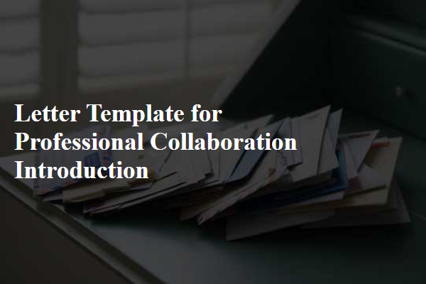 Letter Template For Professional Collaboration Introduction