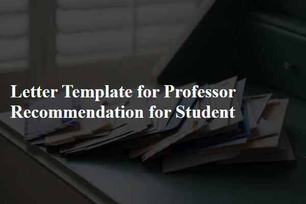 Letter Template For Professor Recommendation For Student