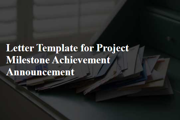 Letter Template For Project Milestone Achievement Announcement