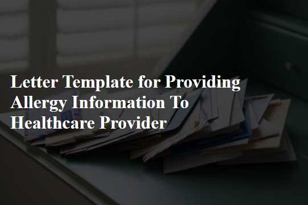 Letter Template For Providing Allergy Information To Healthcare Provider