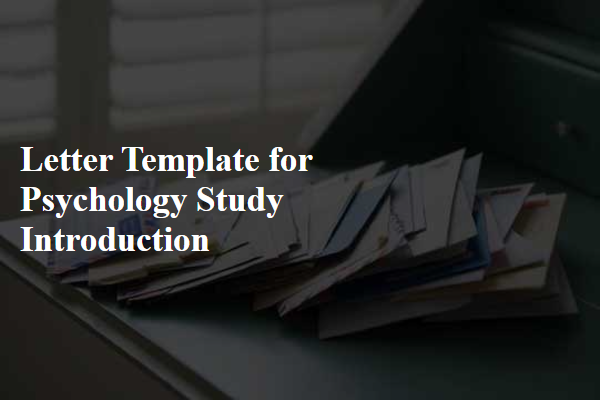 Letter Template For Psychology Study Introduction