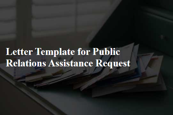 Letter Template For Public Relations Assistance Request