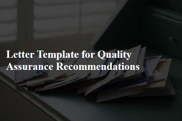 Letter Template For Quality Assurance Recommendations