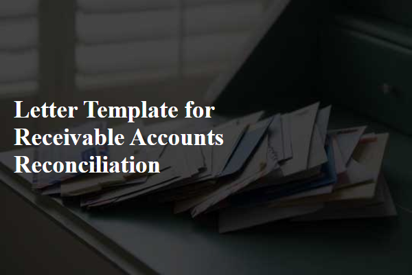 Letter Template For Receivable Accounts Reconciliation