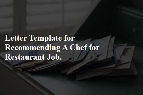 Letter Template For Recommending A Chef For Restaurant Job.