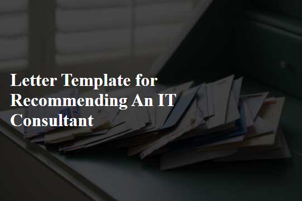 Letter Template For Recommending An It Consultant