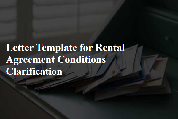 Letter Template For Rental Agreement Conditions Clarification