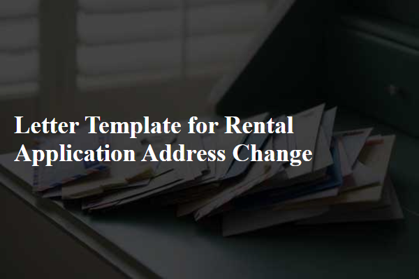 Letter Template For Rental Application Address Change