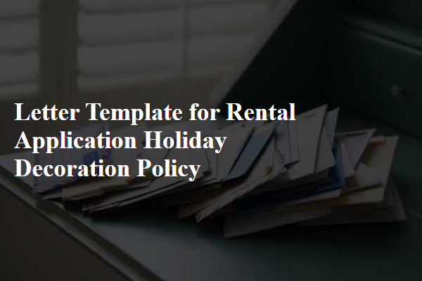 Letter Template For Rental Application Holiday Decoration Policy