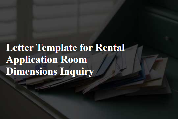 Letter Template For Rental Application Room Dimensions Inquiry