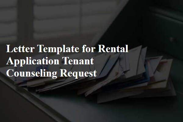 Letter Template For Rental Application Tenant Counseling Request