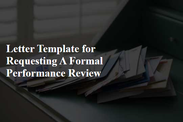 Letter Template For Requesting A Formal Performance Review