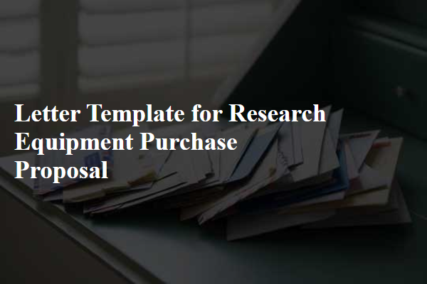 Letter Template For Research Equipment Purchase Proposal