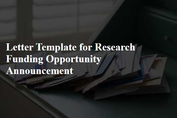 Letter Template For Research Funding Opportunity Announcement