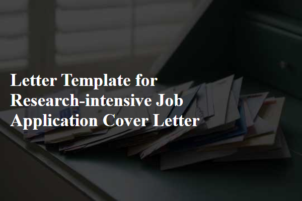 Letter Template For Research-Intensive Job Application Cover Letter