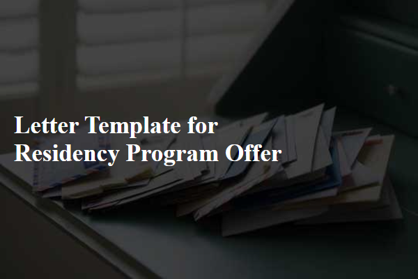 Letter Template For Residency Program Offer