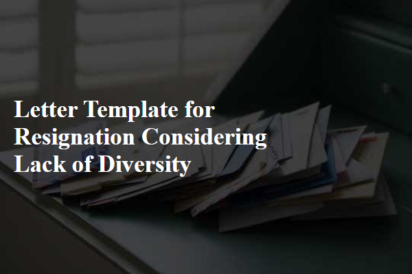 Letter Template For Resignation Considering Lack Of Diversity