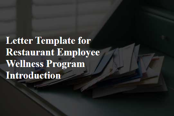 Letter Template For Restaurant Employee Wellness Program Introduction