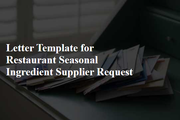 Letter Template For Restaurant Seasonal Ingredient Supplier Request