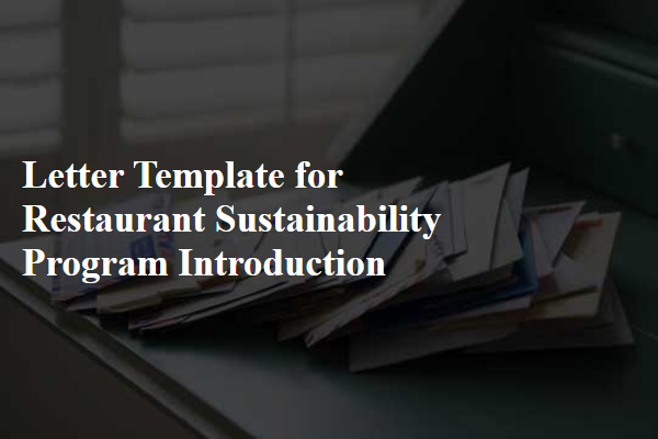 Letter Template For Restaurant Sustainability Program Introduction