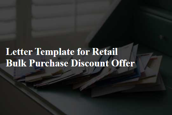 Letter Template For Retail Bulk Purchase Discount Offer