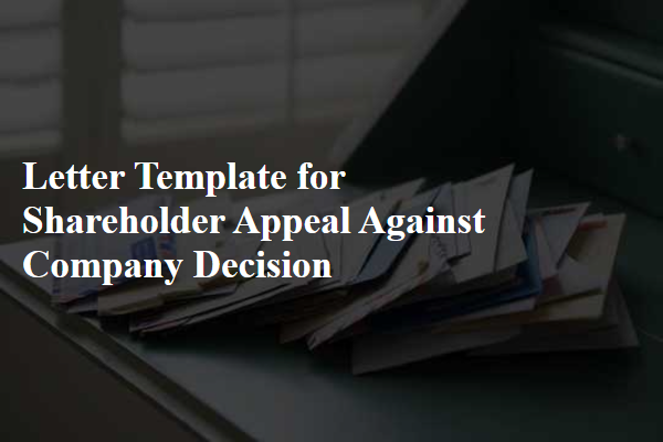 Letter Template For Shareholder Appeal Against Company Decision