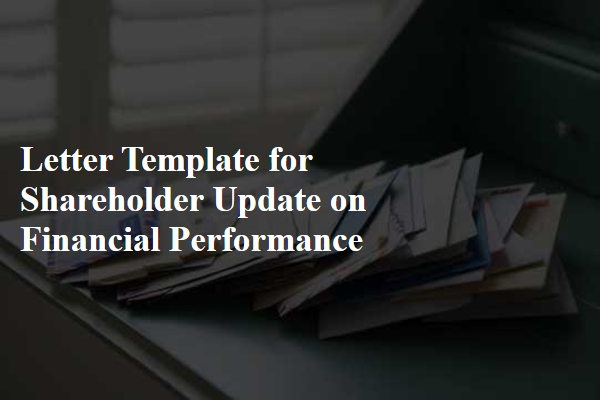 Letter Template For Shareholder Update On Financial Performance