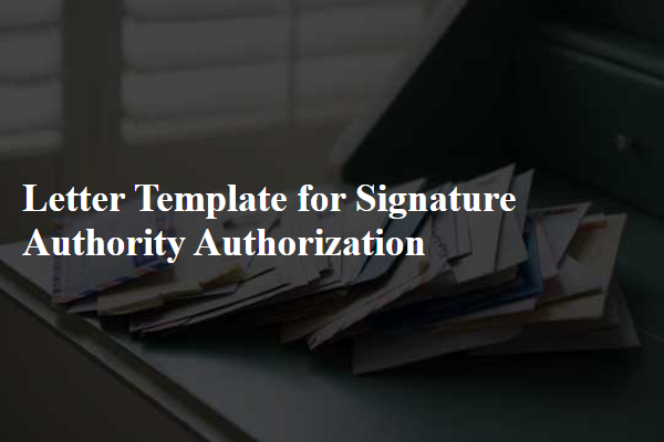 Letter Template For Signature Authority Authorization