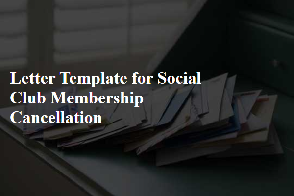 Letter Template For Social Club Membership Cancellation