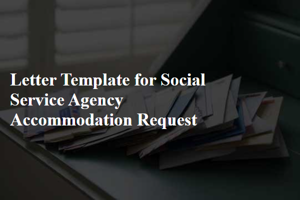 Letter Template For Social Service Agency Accommodation Request