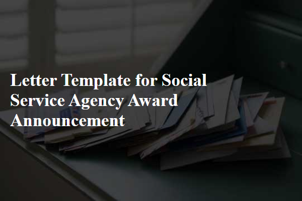 Letter Template For Social Service Agency Award Announcement