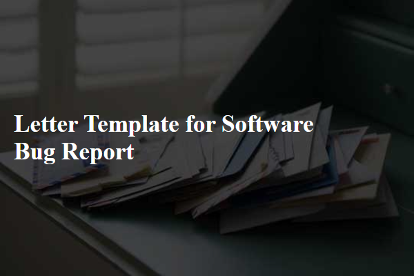 Letter Template For Software Bug Report