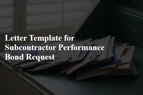 Letter Template For Subcontractor Performance Bond Request