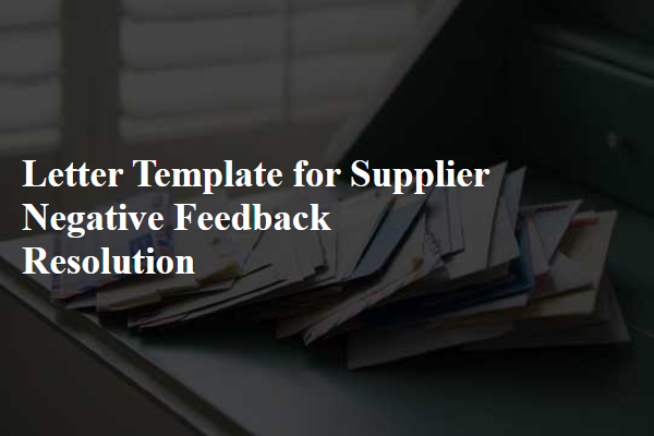 Letter Template For Supplier Negative Feedback Resolution