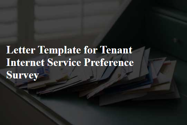 Letter Template For Tenant Internet Service Preference Survey