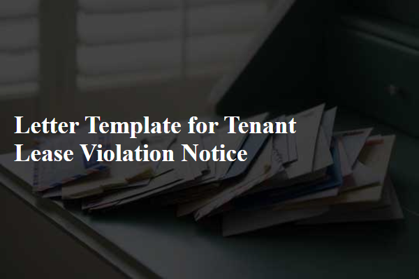 Letter Template For Tenant Lease Violation Notice