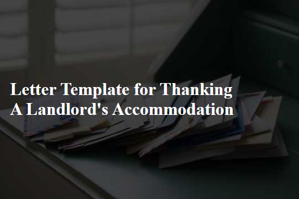 Letter Template For Thanking A Landlord'S Accommodation