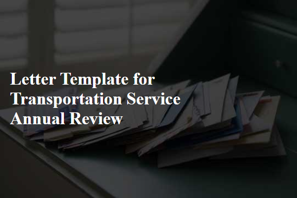 Letter Template For Transportation Service Annual Review