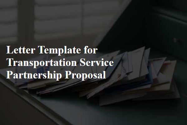 Letter Template For Transportation Service Partnership Proposal