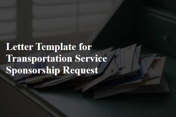 Letter Template For Transportation Service Sponsorship Request