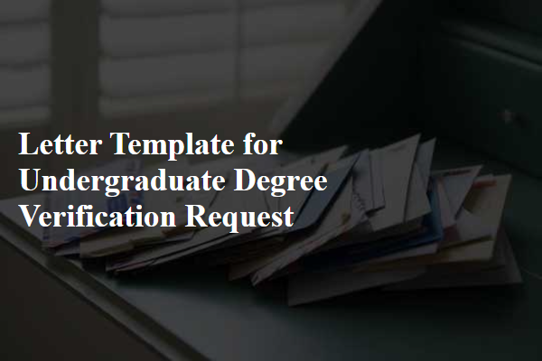 Letter Template For Undergraduate Degree Verification Request