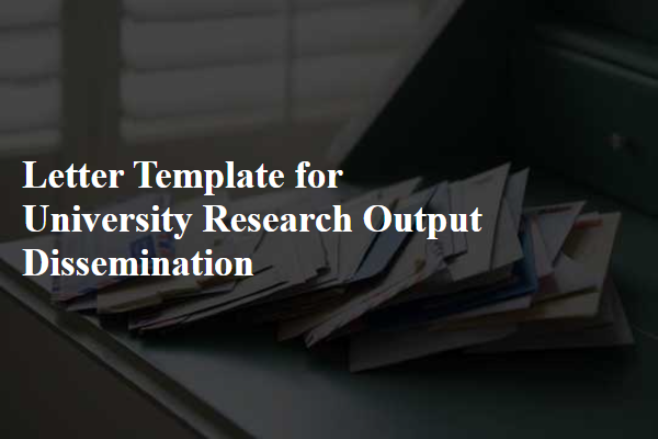 Letter Template For University Research Output Dissemination