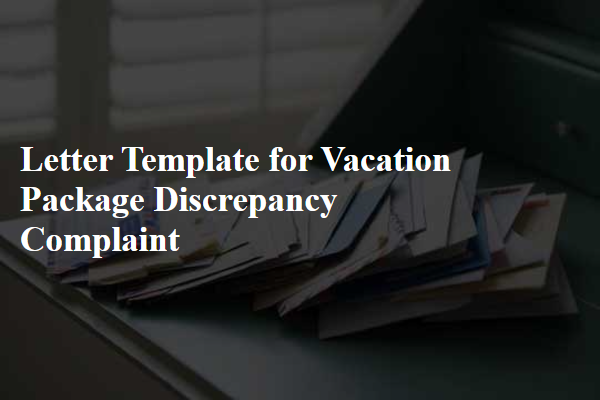 Letter Template For Vacation Package Discrepancy Complaint