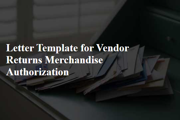 Letter Template For Vendor Returns Merchandise Authorization