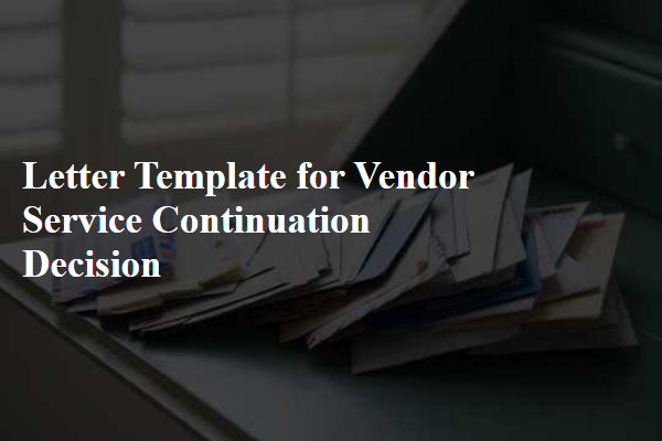 Letter Template For Vendor Service Continuation Decision