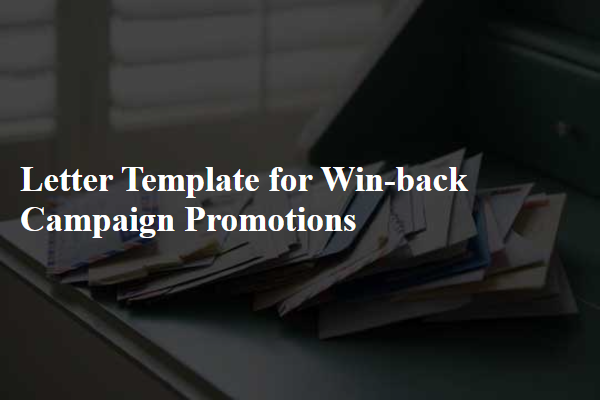 Letter Template For Win-Back Campaign Promotions