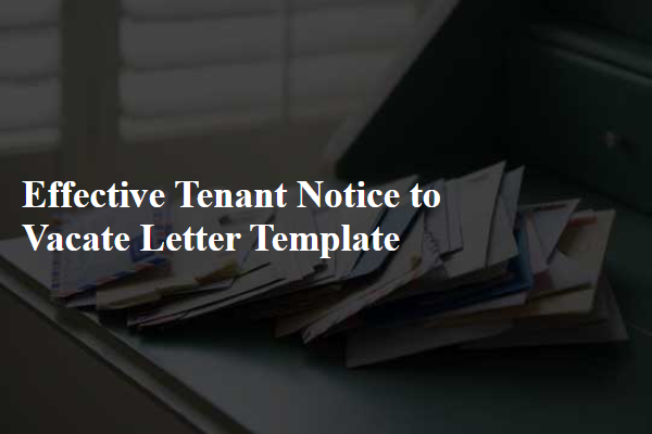 Effective Tenant Notice to Vacate Letter Template