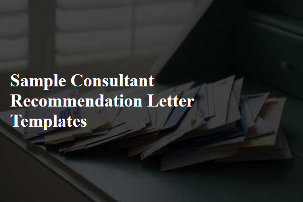 Sample Consultant Recommendation Letter Templates