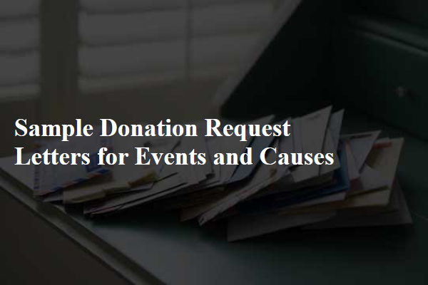 Sample Donation Request Letters for Events and Causes