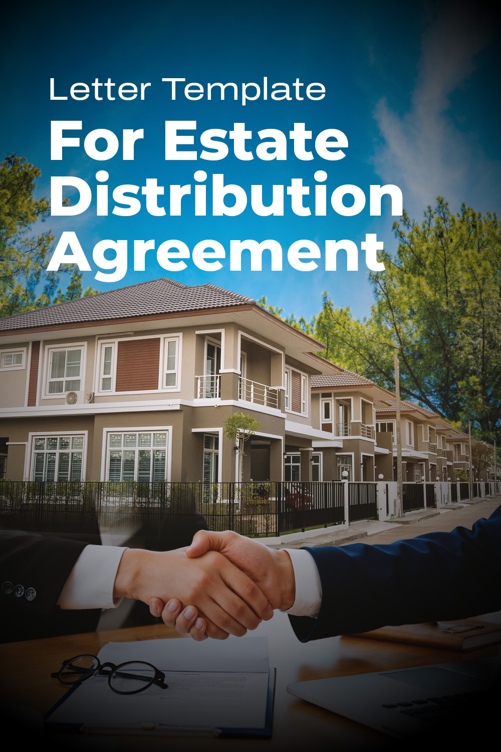 Letter Template For Estate Distribution Agreement